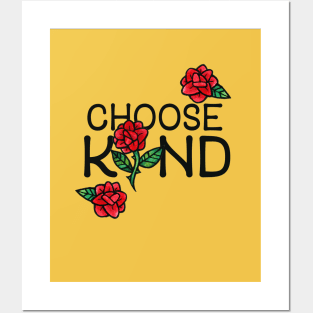 Choose Kind Posters and Art